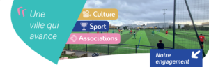 Une ville qui avance : Culture – Sport – Associations